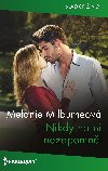 Nikdy na ni nezapomnl - Melanie Milburneov 