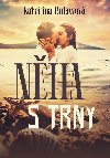 Nha s trny - Kateina Bulawov 