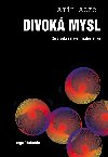 Divok mysl - Amir D. Aczel 