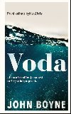 Voda - ivly 1 - John Boyne