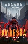 Ambessa: Chosen of the Wolf - Clark C. L.