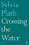 Crossing the Water - Plathov Sylvia