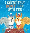 I Definitely Dont Like Winter - Barker Fiona