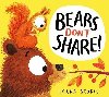Bears Don´t Share! - Scobie Lorna