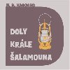 Doly krle alamouna - Henry Rider Haggard