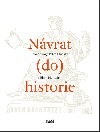 Nvrat (do) historie - Petr Husk