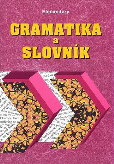 Gramatika a slovnk elementary - Zdenk mra