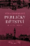 Perliky dtstv - Vra Gissingov