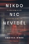 Nikdo nic nevidl - Andrea Mara