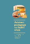 Asistent pedagoga ve koln td - Martina Mannov; Martin Skutil; Jitka Vtov; Janet Wolf