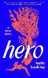 Hero - Buckley Katie