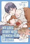 My Love Story with Yamada-kun at Lv999, Vol. 3 - Mashiro