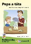 Pepa a táta (Knihovnička ke Slabikáři AMOS) - Štěpánková Věra, Konečná Magdalena