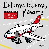 Lietame, ideme, plvame - 