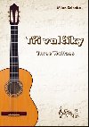 Ti valky - Milan Zelenka