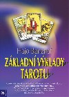 Základní výklady tarotu - Hajo Banzhaf; Eva Urbánková