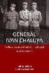 Generl Ivan Chalupa - Helena Rezkov; Pavlna patenkov