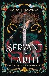 Servant of Earth - Hawley Sarah