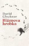 Blznova hrobka - Glockner David