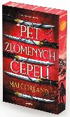 Zlomen epele: Pt zlomench epel - kniha prvn - Mai Corland