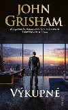 Výkupné (slovensky) - Grisham John