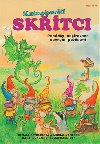 Kutnohort sktci - Pohdky inspirovan dvnmi povstmi - Renata Petkov; Michal Vanek; Ondej Zahradnek