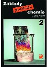 Zklady praktick chemie 2 pro 9. ronk zkladnch kol - Pavel Bene