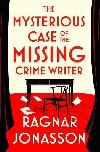 Mysterious Case of the Missing Crime Writer - Jonasson Ragnar