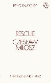 Rescue - Milosz Czeslaw