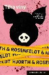 Tha viny - Michael Hjorth; Hans Rosenfeldt
