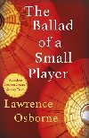Ballad of a Small Player - Osborne Lawrence