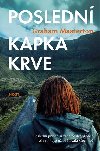 Posledn kapka krve - Graham Masterton