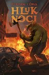 Hluk noci - tpn Tma