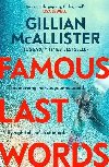 Famous Last Words - McAllister Gillian