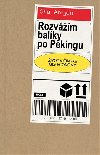 Rozvm balky po Pekingu - ivot v nsk gig economy - An-jen Chu