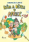 Kja a Btka v Africe - Dobrodrun lutn - Petr Palma