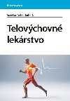 Telovchovn lekrstvo - Branislav Delej