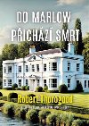 Do Marlow pichz smrt - Robert Thorogood