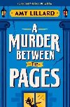 A Murder Between the Pages - Lillard Amy