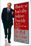 Zbavte se nadvhy jednou provdy - Philip C. McGraw