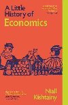 Little History of Economics - Kishtainy Niall