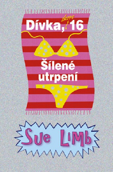 Dvka, skoro 16 len utrpen - Sue Limb