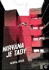 Nirvna je tady - Mikael Ross
