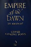Empire of the Dawn - Kristoff Jay