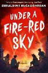 Under a Fire-Red Sky - McCaughrean Geraldine