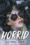 Horrid - Leno Katrina