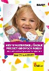 Hry v materskej kole pre deti od dvoch rokov - 