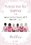 Nejsi na to sama 2 - Prvodce ivotem po lb rakoviny prsu - Bellis