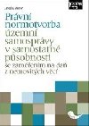 Prvn normotvorba zemn samosprvy v samostatn psobnosti - Jaroslav Verner
