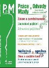 Prce a mzdy Zkon o zamstnanosti v slech - 